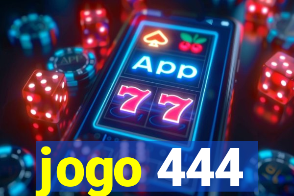 jogo 444